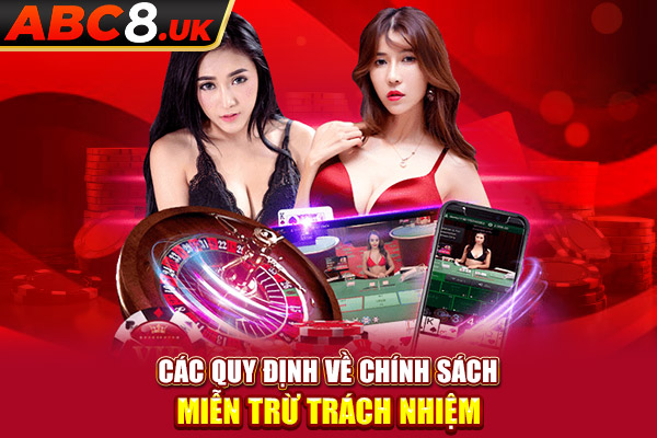 Các quy định trong chính sách miễn trừ trách nhiệm tại ABC8